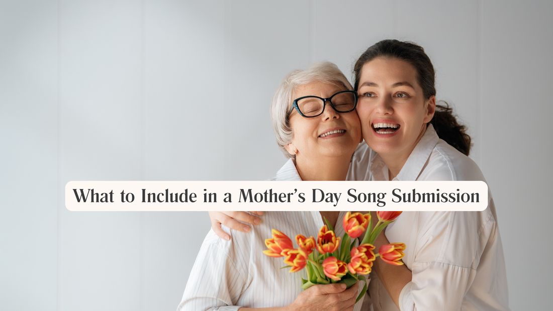 What to Include in a Mother’s Day Song Submission | Personalised Song Guide