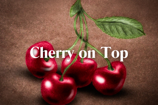 Cherry on Top